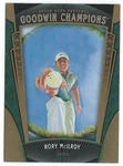 2015 Upper Deck Goodwin Champions #20 Rory Mcilroy Baseball Card Pga Golfer. Fixed Price $7.99.