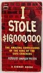 Stole $16,000,000, Herbert Emerson Wilson, 1956, 1ST Ed, Master Criminal, Pbk. Fixed Price $39.99.